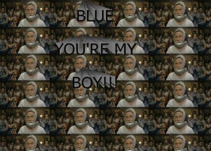 Blue you're my boy!