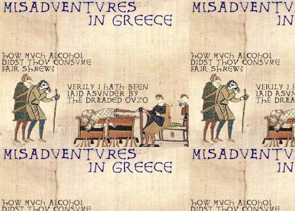 Misadventures in Greece