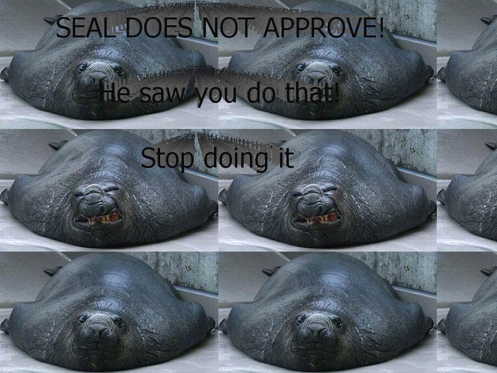 sealdoesnotapprove