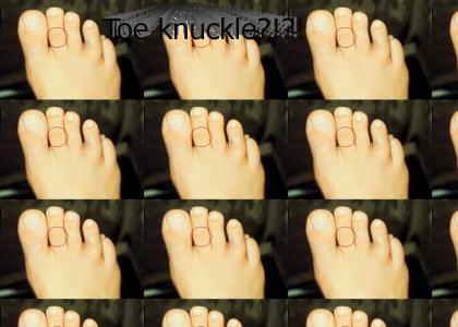 Toe Knuckle?