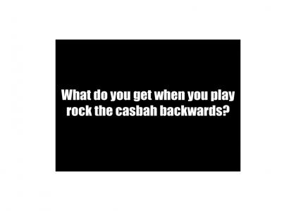 Rock the casbah backwards