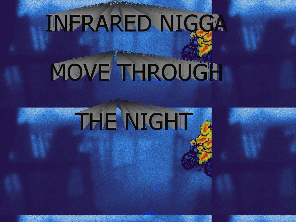 infrarednigga