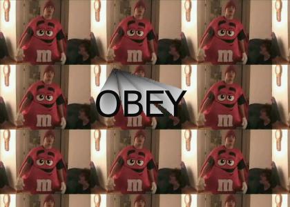 Obey the M&M!!!!