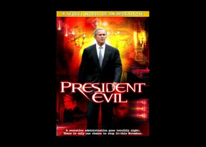 President Evil, Coming Soon