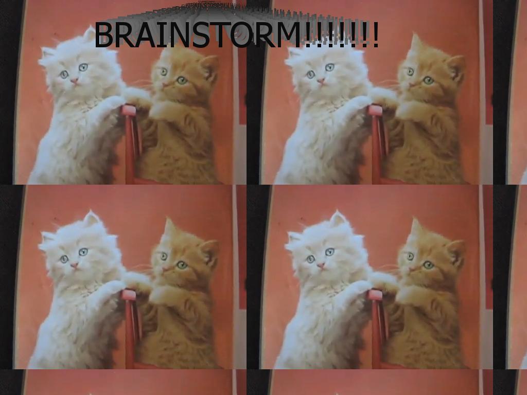 brainstormmmm