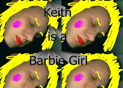 Keith Is A Barbie Girl
