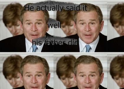George Bush telling the truth