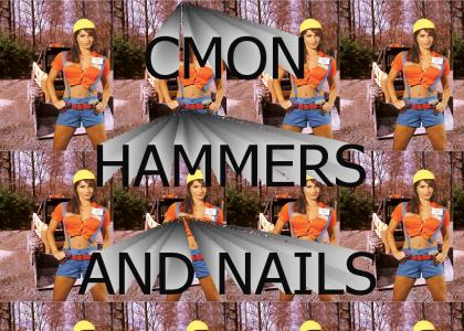 Hammers and nails, ladies