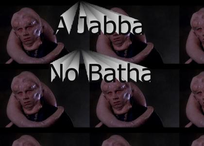 A Jabba No Botha