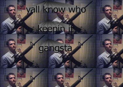 keeping it gangster
