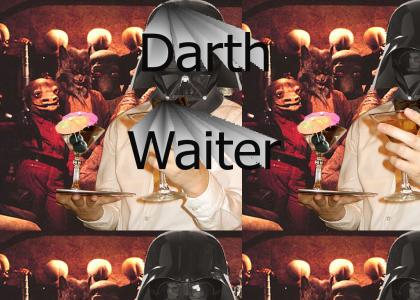 Darth Waiter