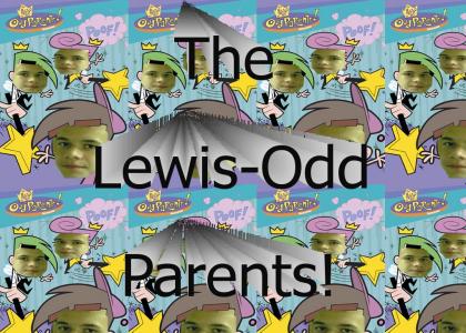 The Lewis-Odd Parents