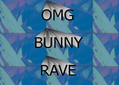 Bunny Rave!