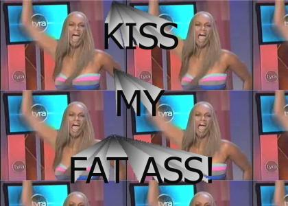 Tyra's message to you