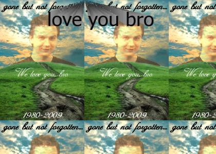 love you bro