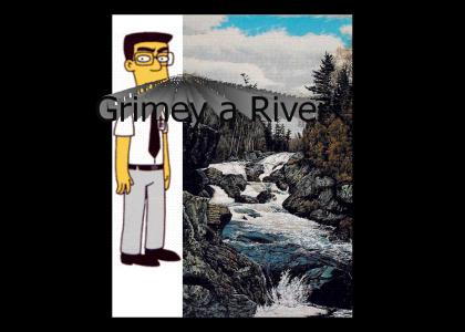 Grimey a River