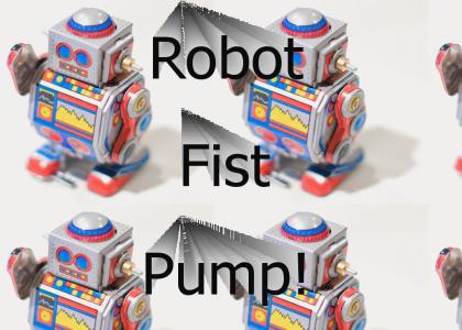Robot Fist Pump!