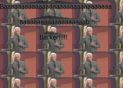 Baaaaaaaaaab Barker!