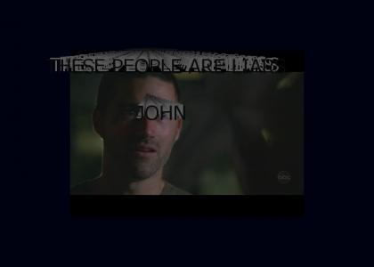 THESE PEOPLE ARE LIARS, JOHN