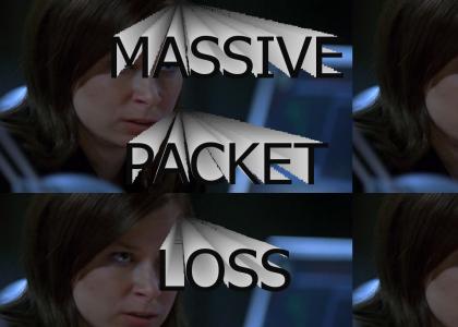 We've got MASSIVE Packet Loss