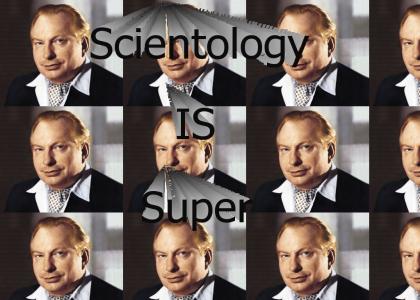Scientology is super