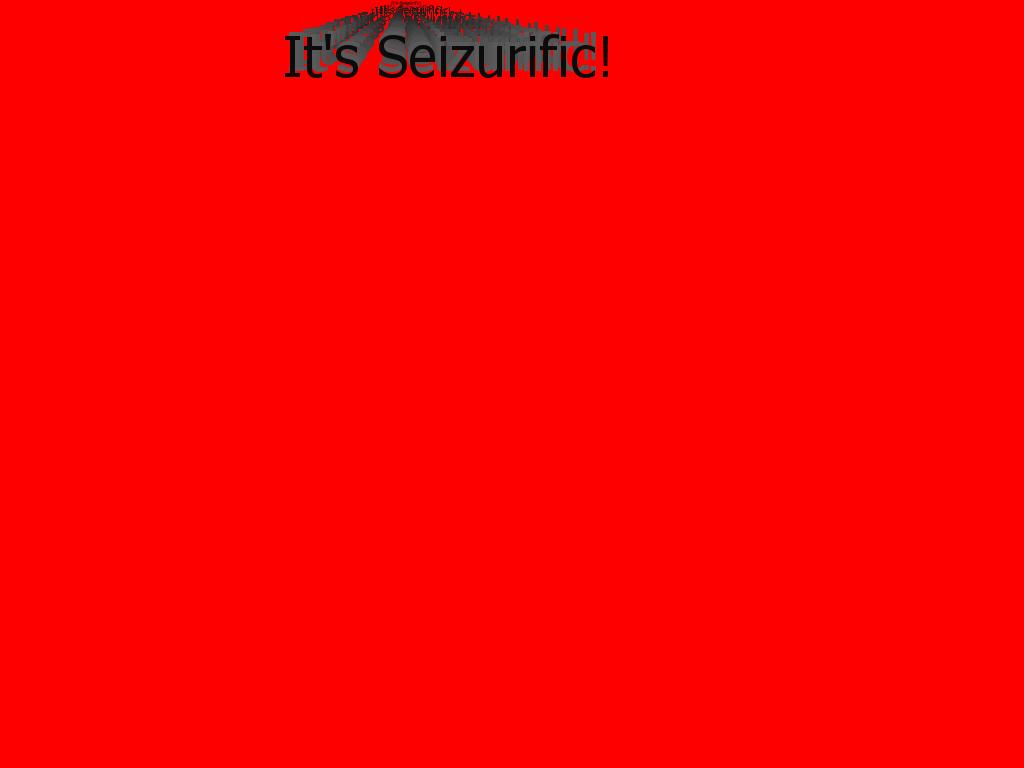 seizurific