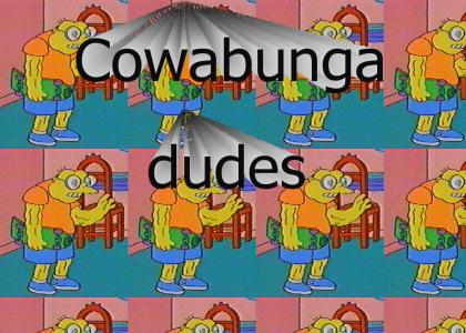 Cowabunga Dudes