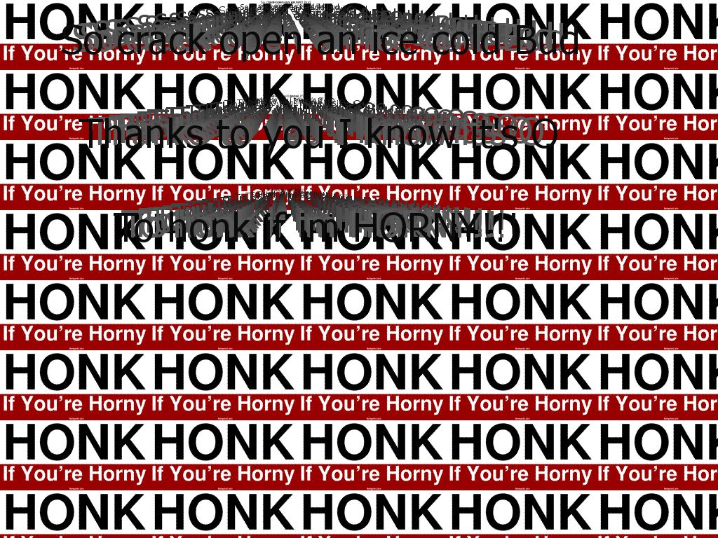 honkhorny