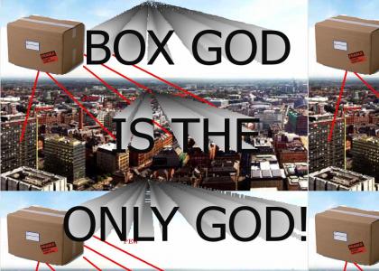 BOX GOD IS THE GOD