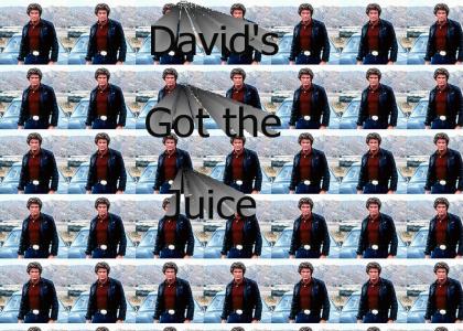 Gimme that Juice David!