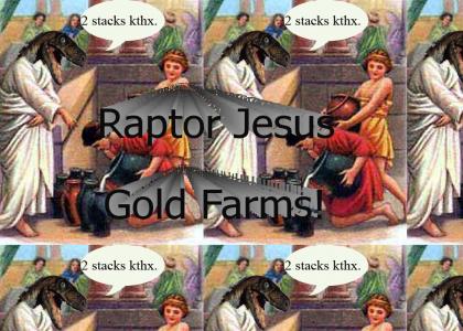 Raptor Jesus Gold Farmer