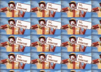 Ronald blows up the Internet (Refresh)