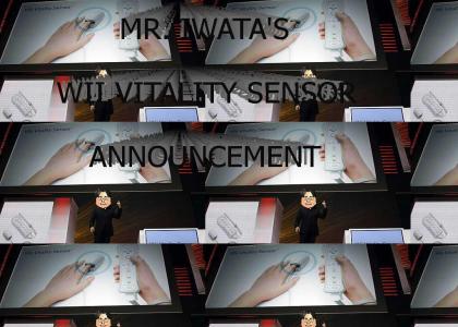 MR. IWATA'S WII VITALITY SENSOR ANNOUNCEMENT