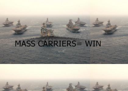 Mass Carriers = win
