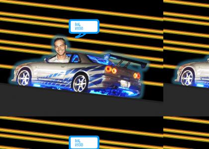 lol Paul Walker