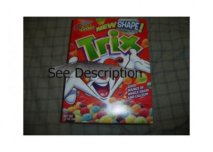 Trix has a new shape?