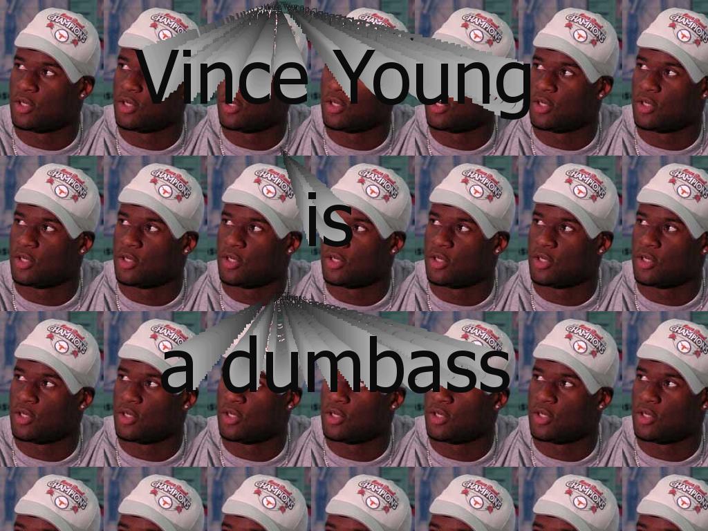 vinceyoungisilliterate