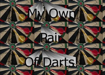 My Own Pair Of Darts