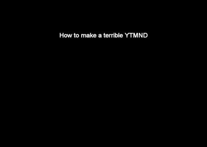 How to make a terrible YTMND *close enough to sync*