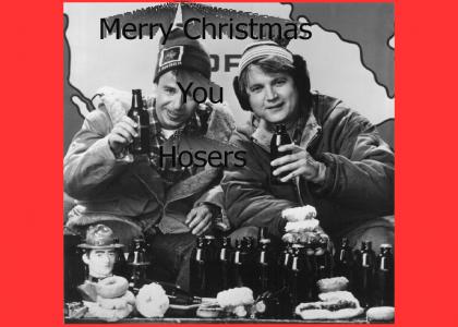 Merry Christmas You Hosers!
