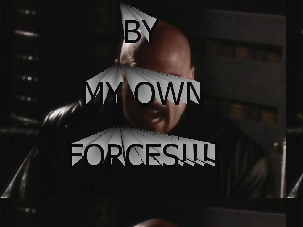 ByMyownForces