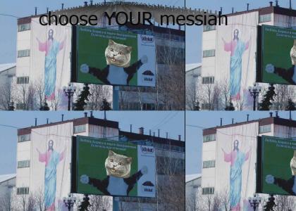 choose YOUR messiah