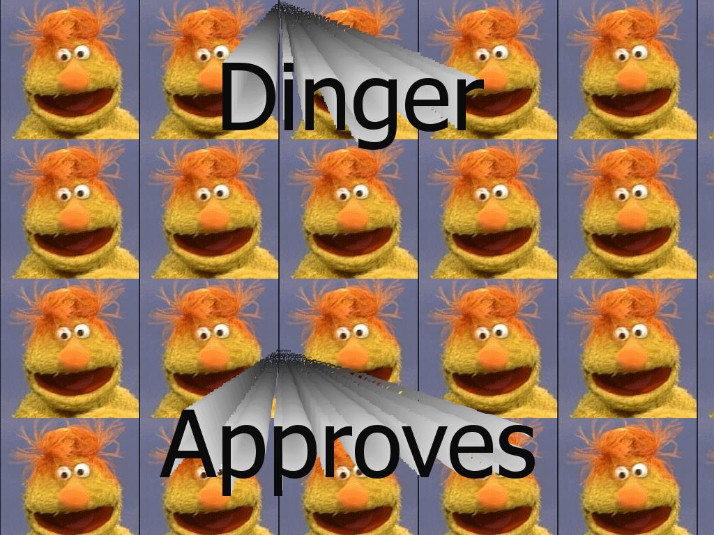 dingerapproves