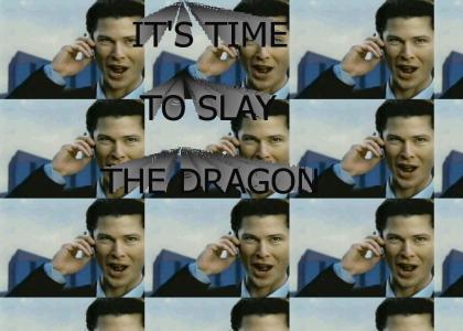 It's Time to Slay the Dragon