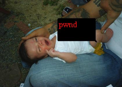 Pwnd By Baby...