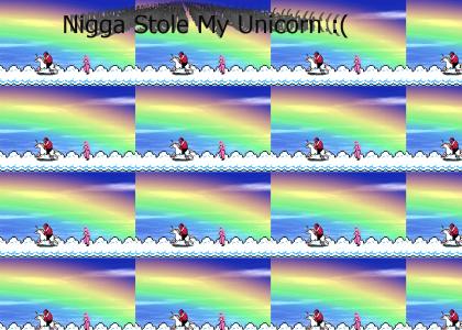 Nigga Stole My Unicorn ! {ZAMM Productions}