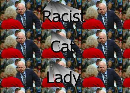 Racist Cat Lady