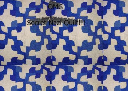OMG Secret Nazi Quilt!!!