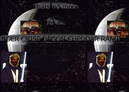 Thats No Moon... Its A Tender Crisp Bacon Cheddar Ranch!