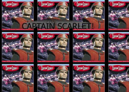 Captain Scarlet!